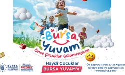 Haydi çocuklar, ‘Bursa Yuvam’a!